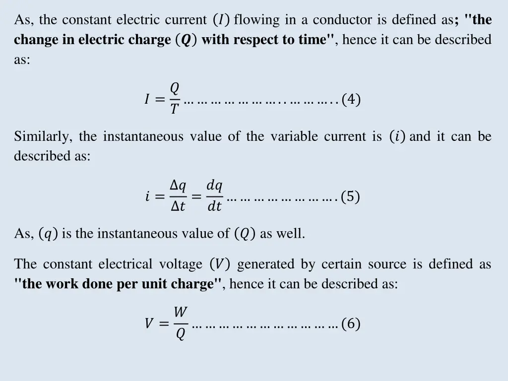 as the constant electric current flowing