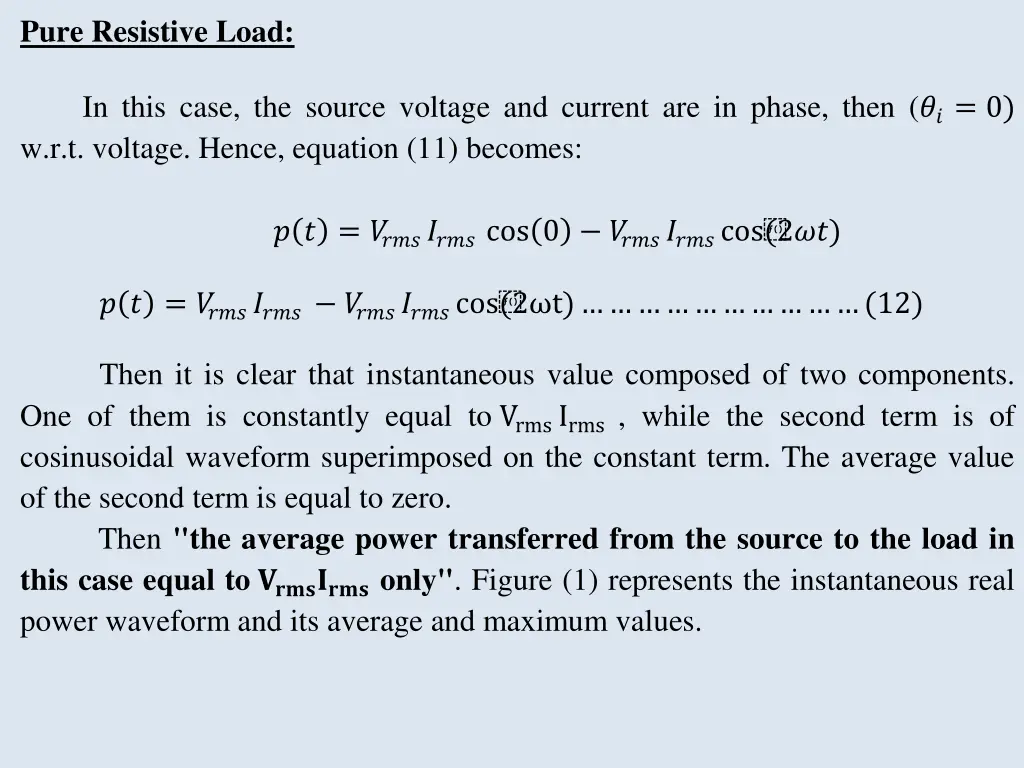 pure resistive load