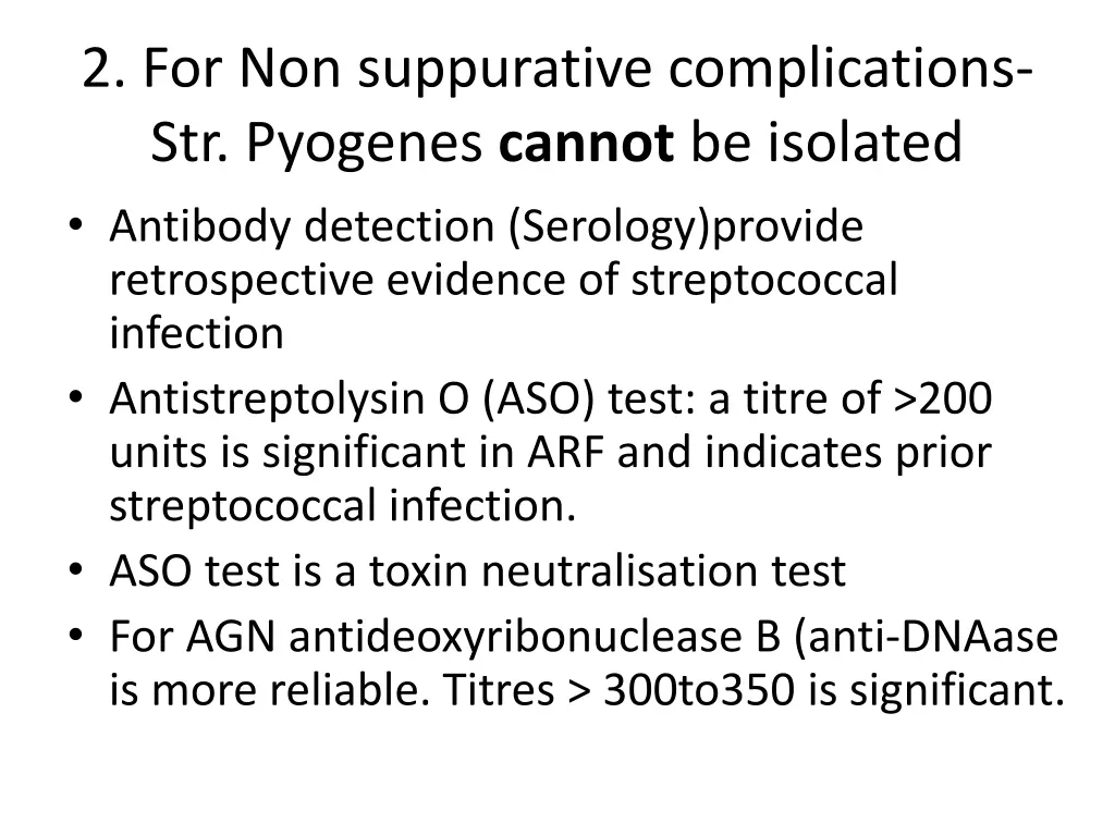 2 for non suppurative complications str pyogenes