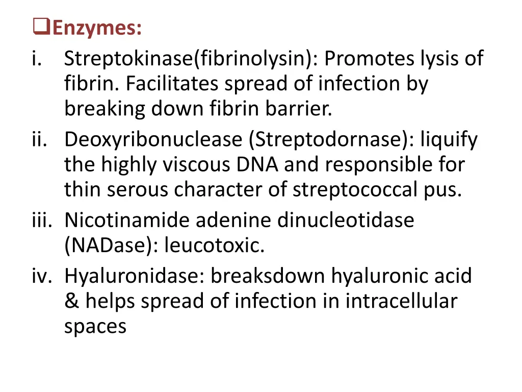 enzymes i streptokinase fibrinolysin promotes