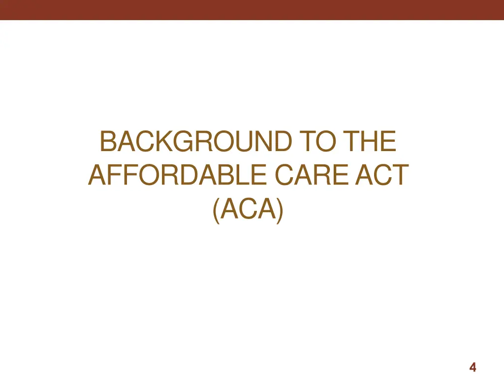 background to the affordable care act aca