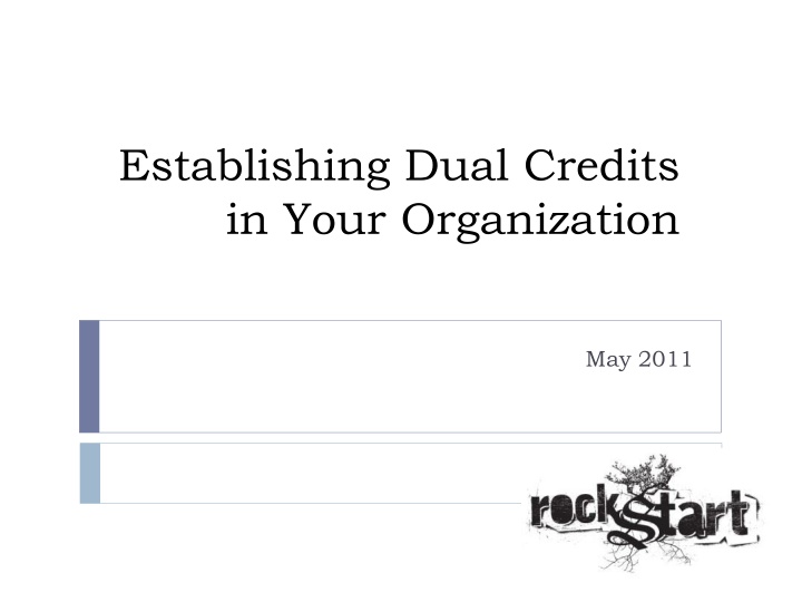 establishing dual credits in your organization