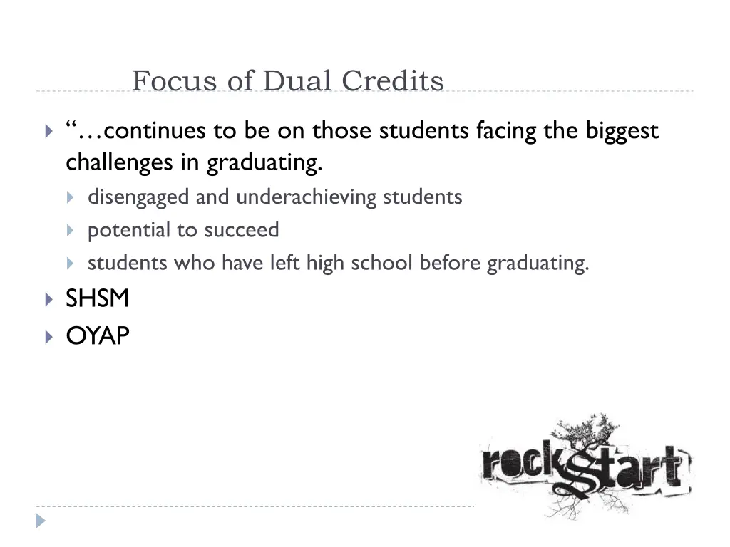 focus of dual credits