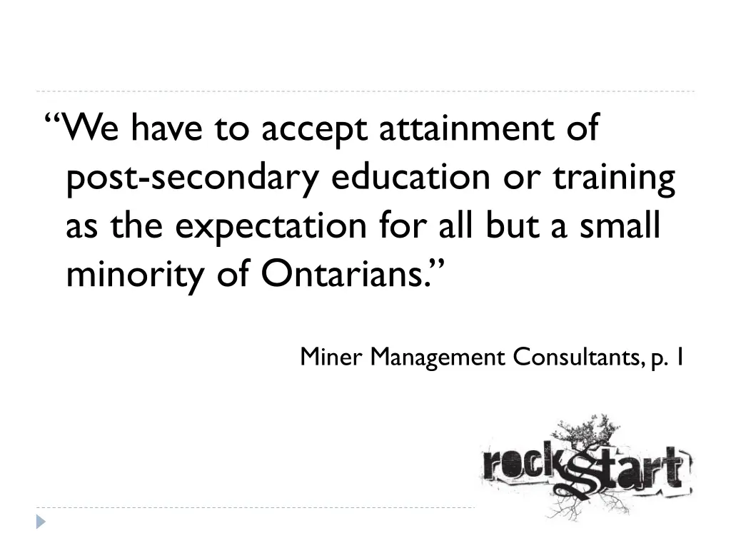 we have to accept attainment of post secondary