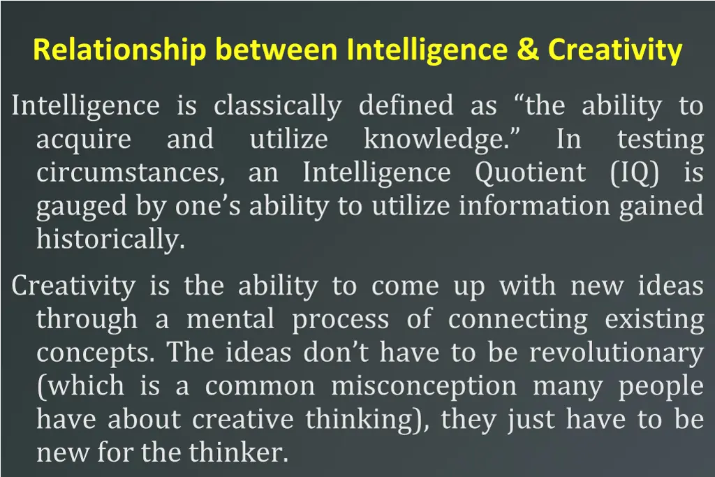 relationship between intelligence creativity