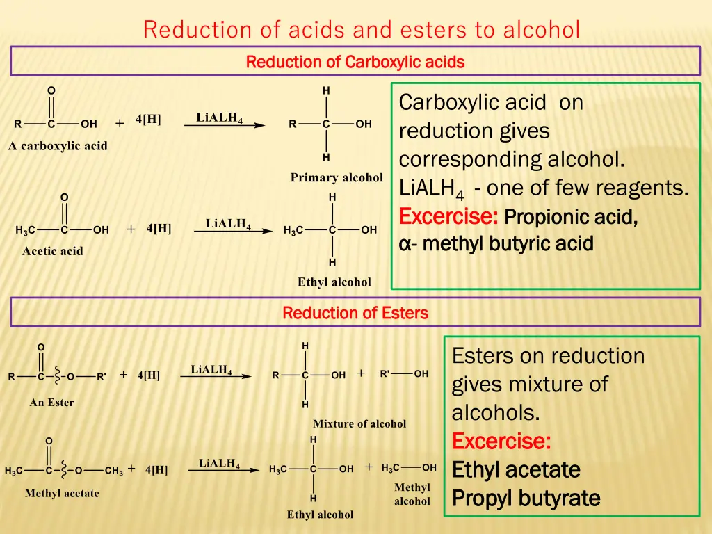 reduction of acids and esters to alcohol