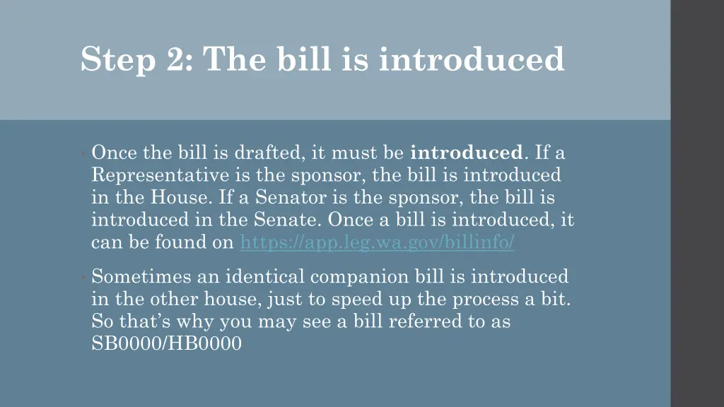step 2 the bill is introduced