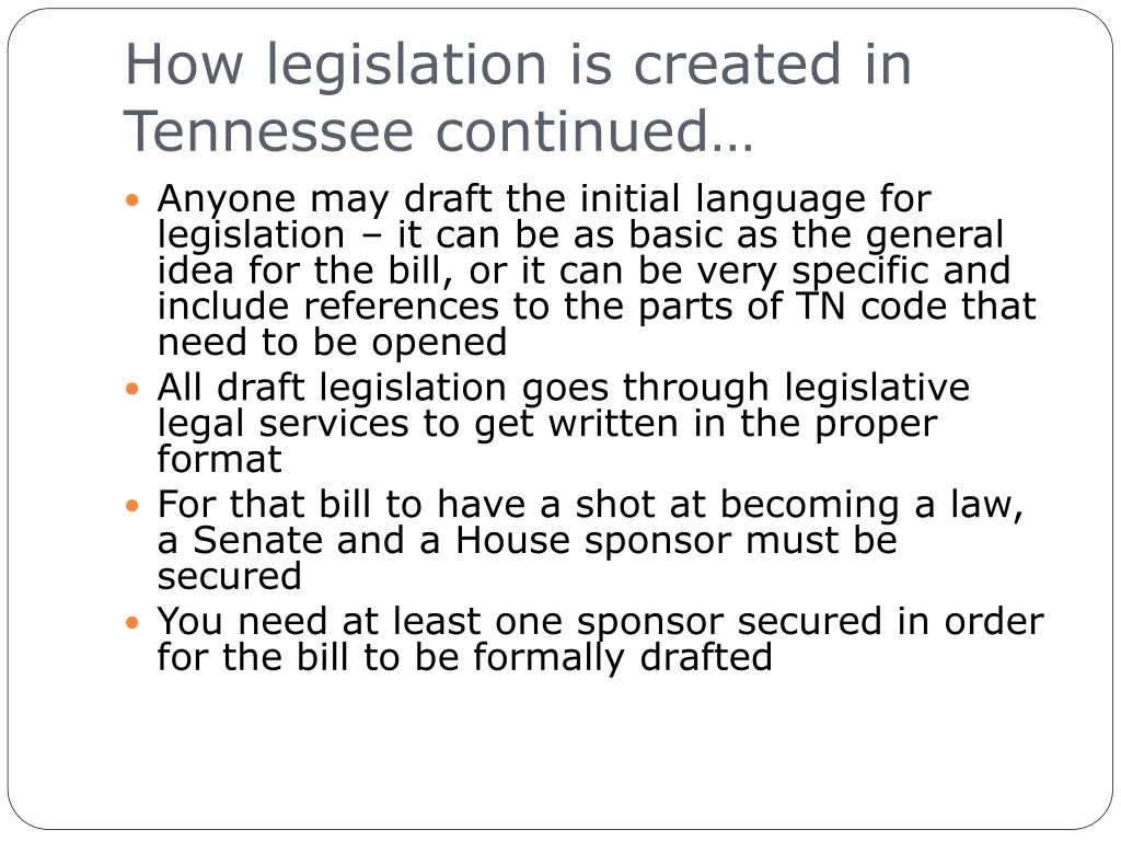 how legislation is created in tennessee continued