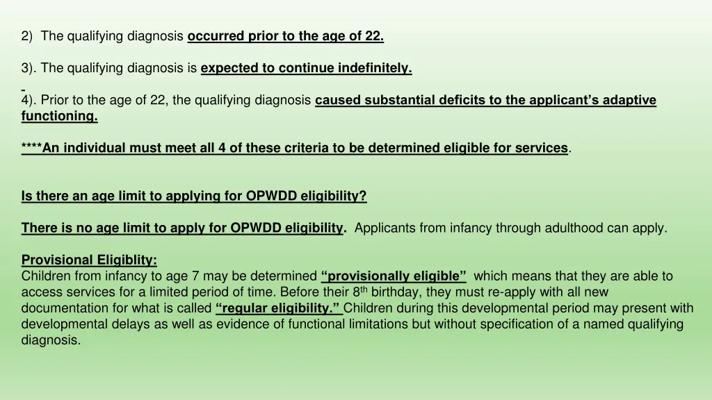 2 the qualifying diagnosis occurred prior