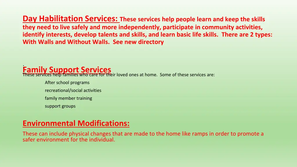day habilitation services these services help