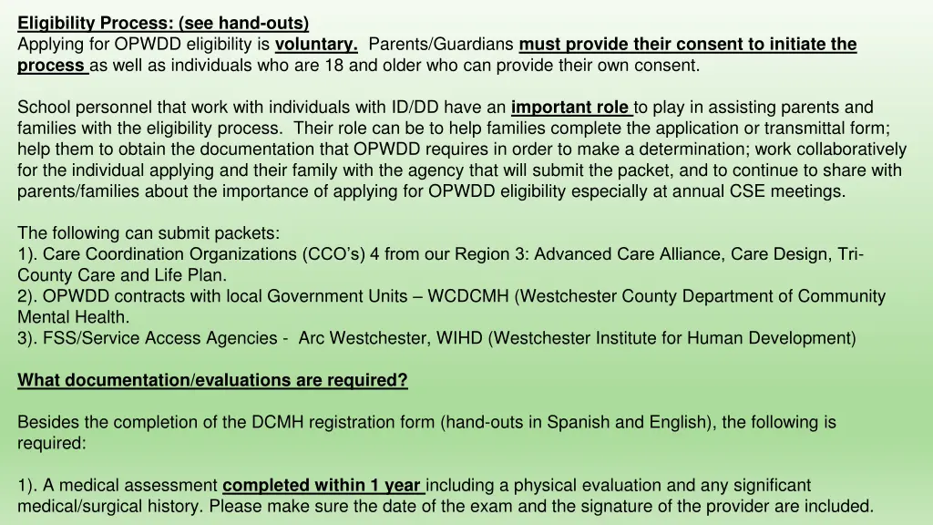 eligibility process see hand outs applying