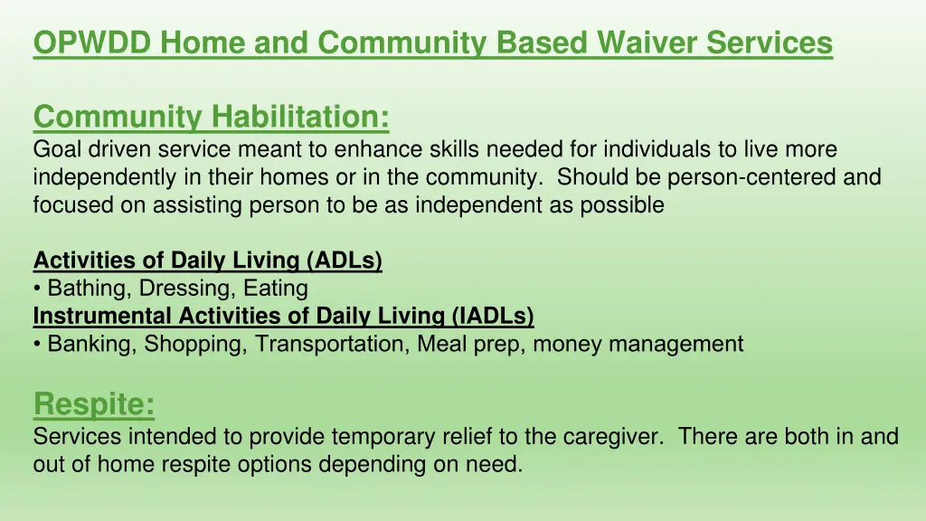 opwdd home and community based waiver services