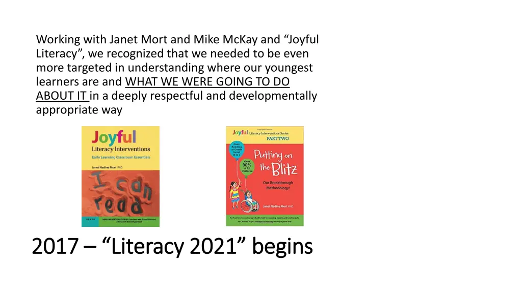 working with janet mort and mike mckay and joyful