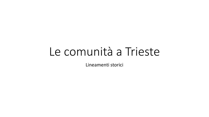 le comunit a trieste