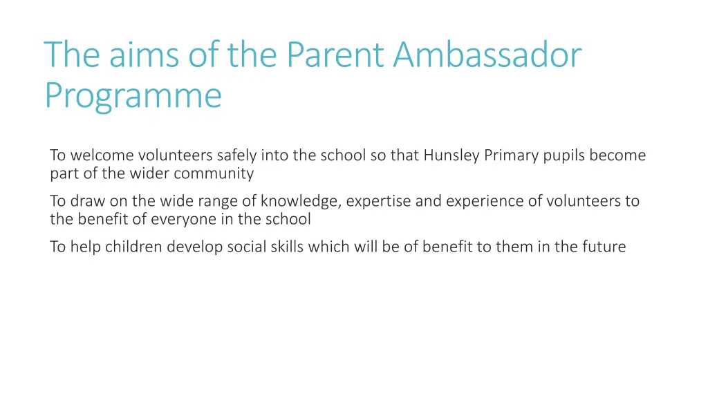 the aims of the parent ambassador programme