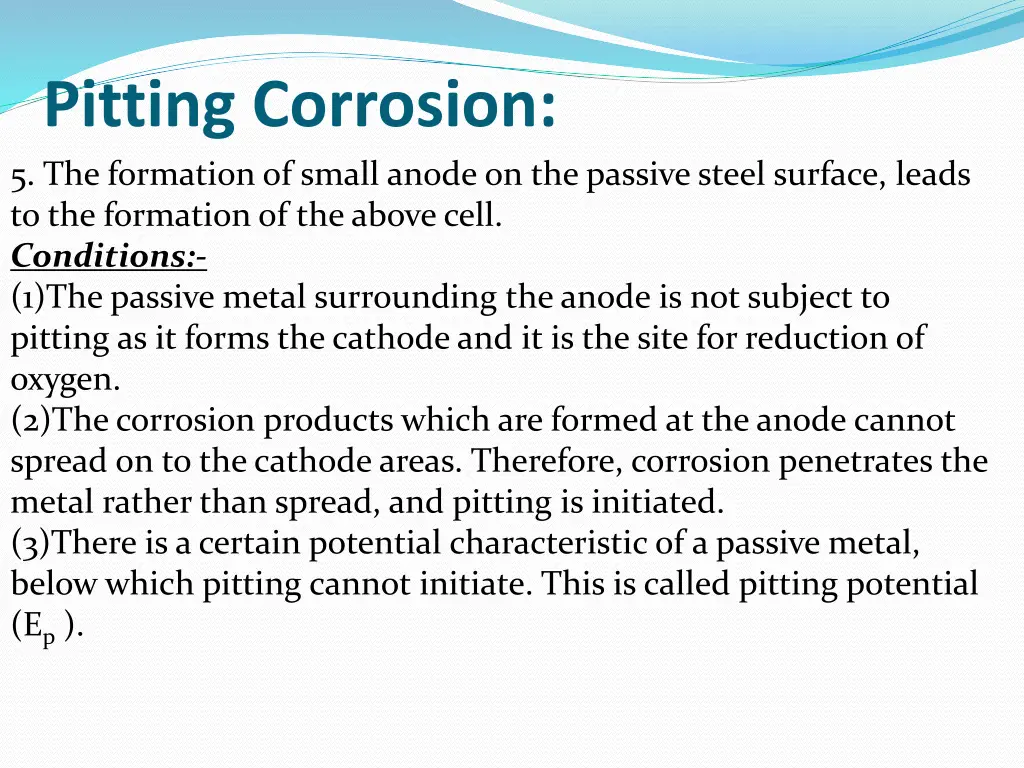 pitting corrosion 5 the formation of small anode
