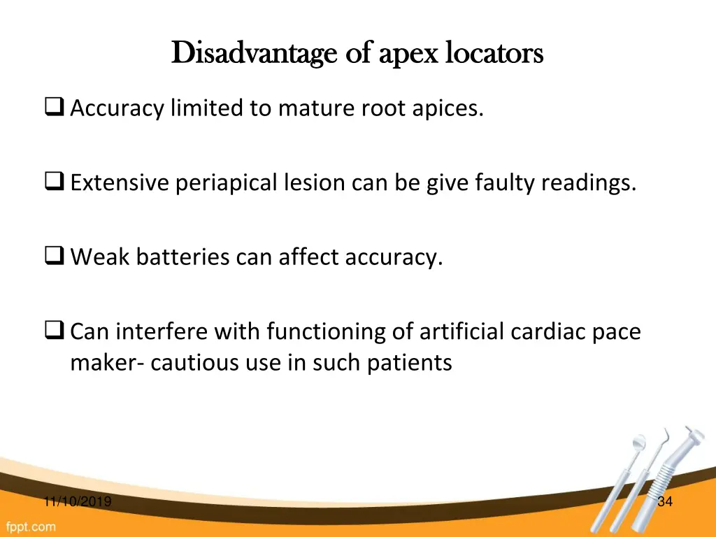 disadvantage of apex locators disadvantage