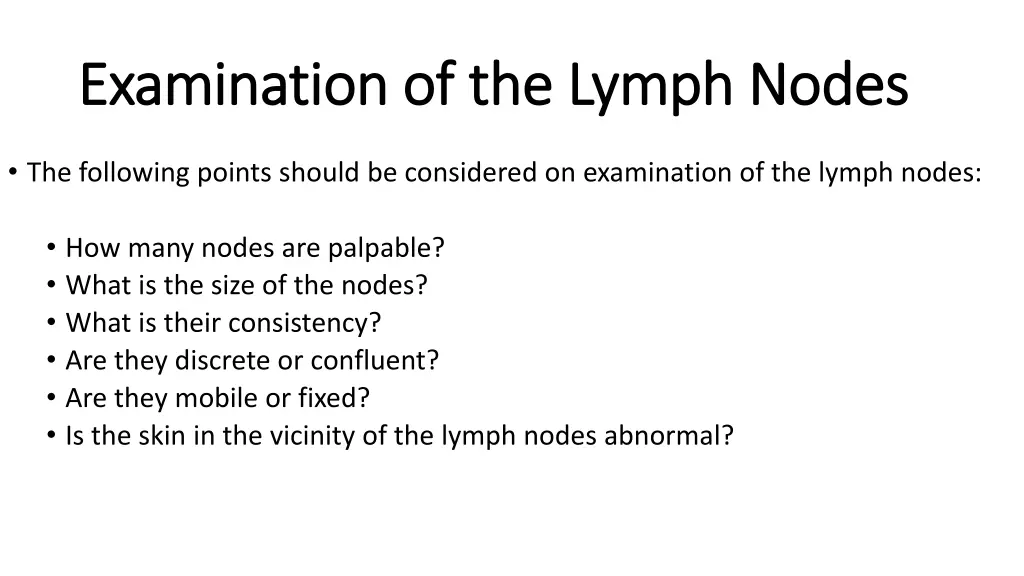 examination of the lymph nodes examination