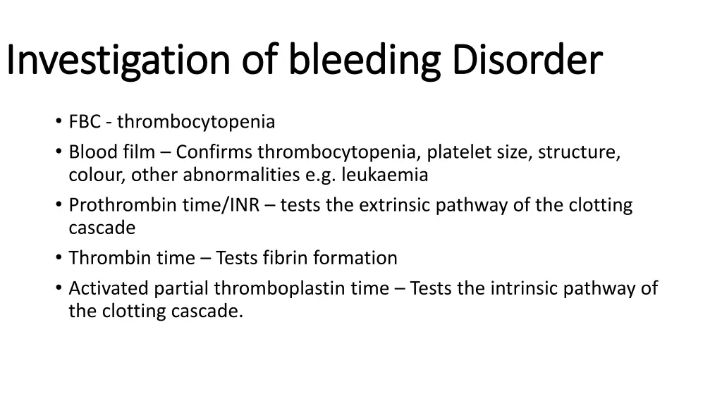 investigation of bleeding disorder investigation