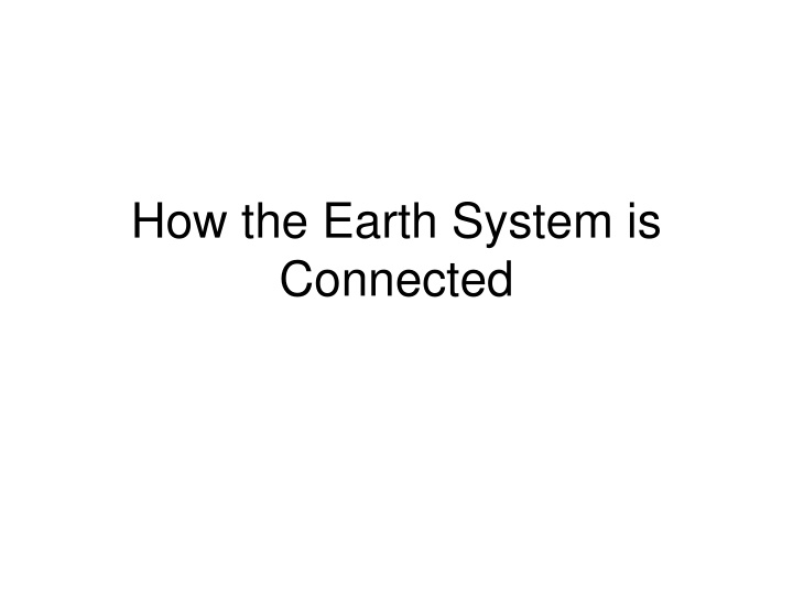 how the earth system is connected