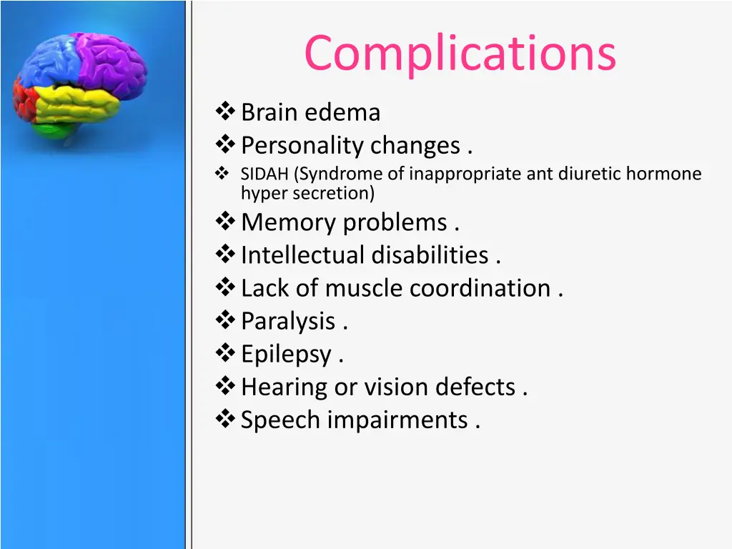 complications brain edema personality changes
