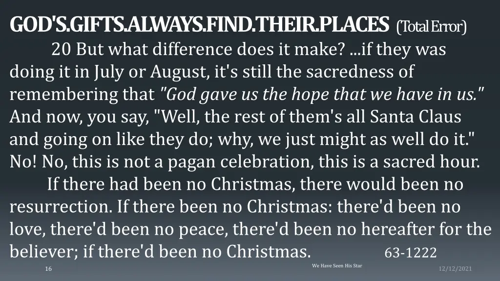 god s gifts always find their places total error