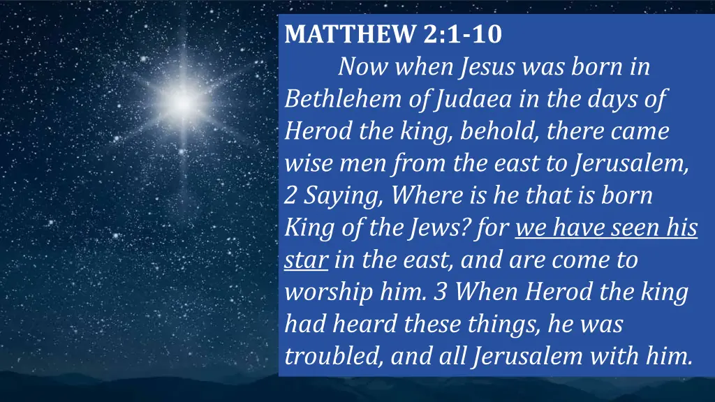 matthew 2 1 10 now when jesus was born