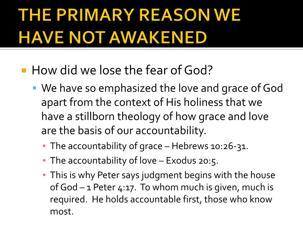 how did we lose the fear of god we have