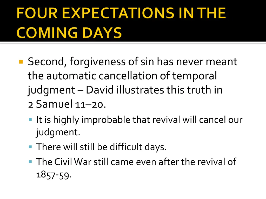 second forgiveness of sin has never meant