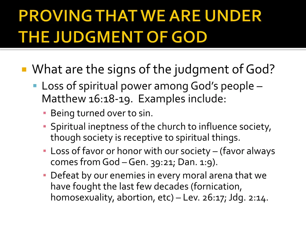 what are the signs of the judgment of god loss 1