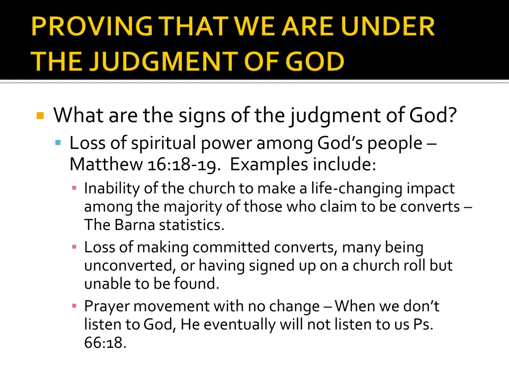 what are the signs of the judgment of god loss