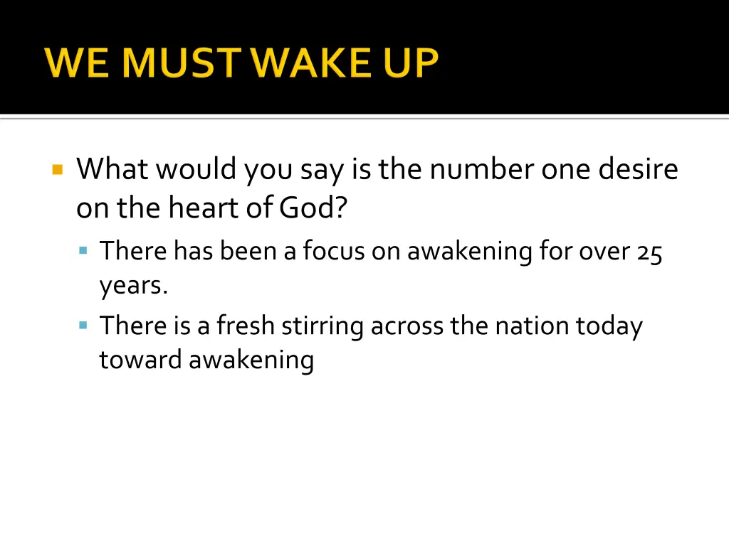 what would you say is the number one desire