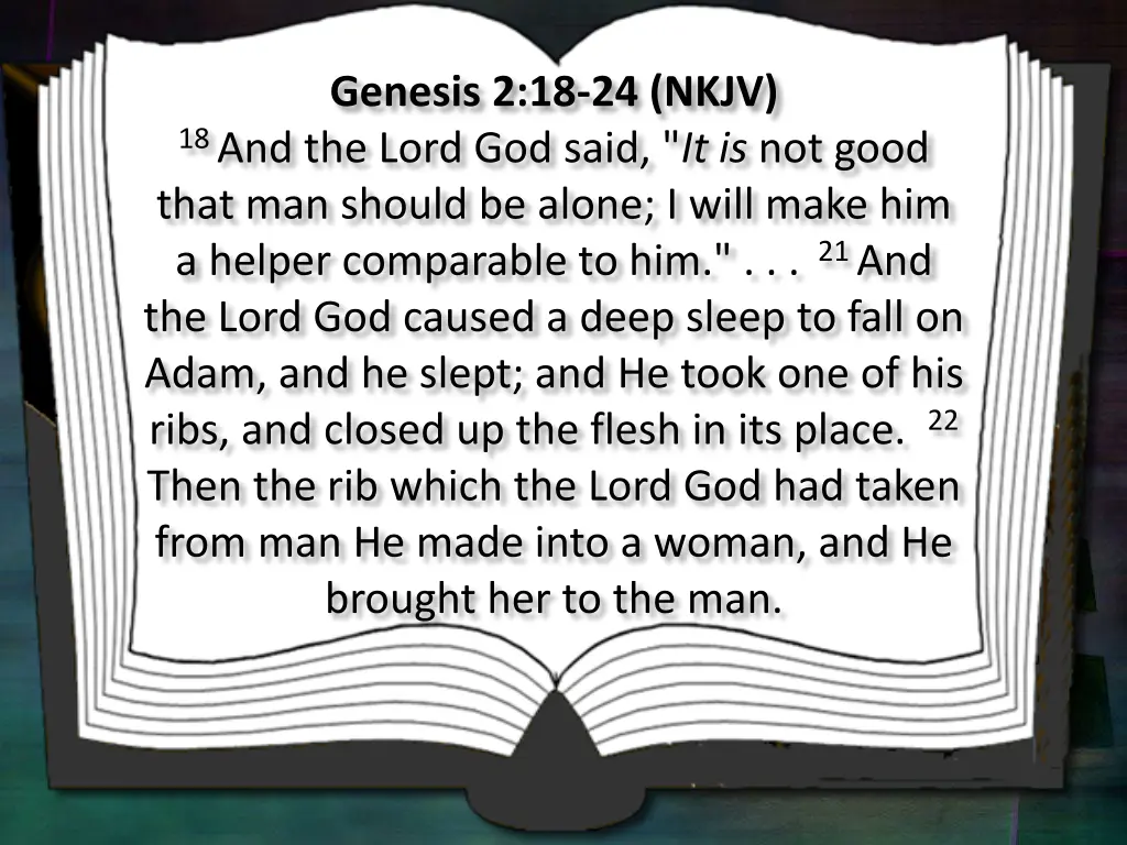 genesis 2 18 24 nkjv 18 and the lord god said