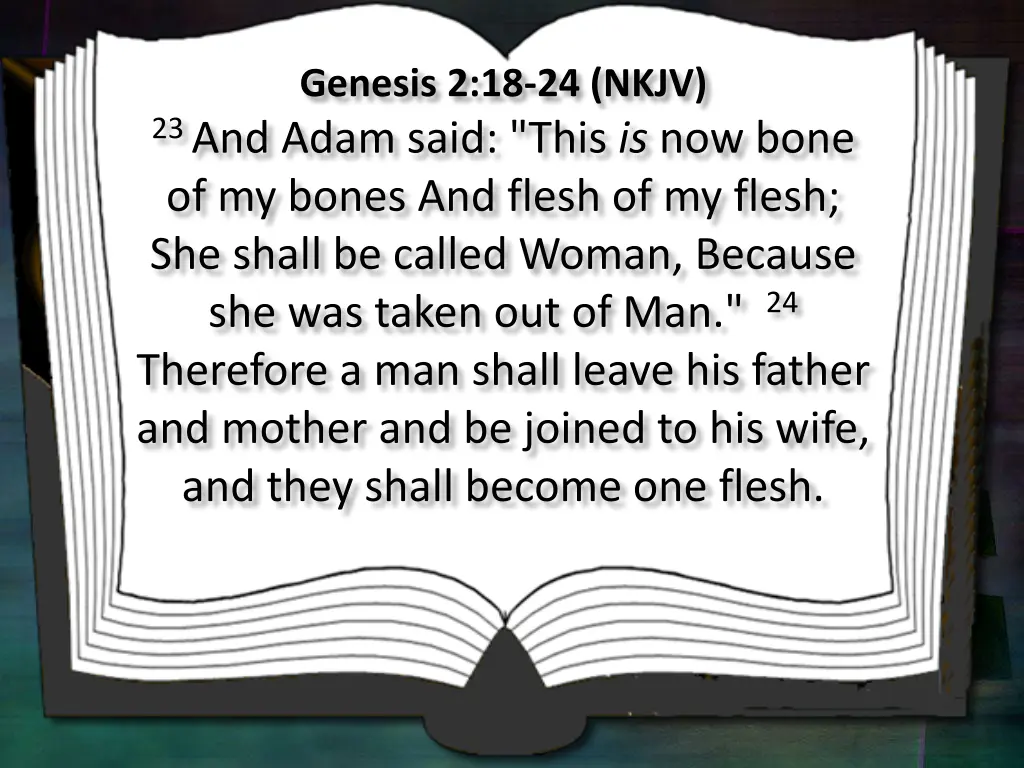 genesis 2 18 24 nkjv 23 and adam said this