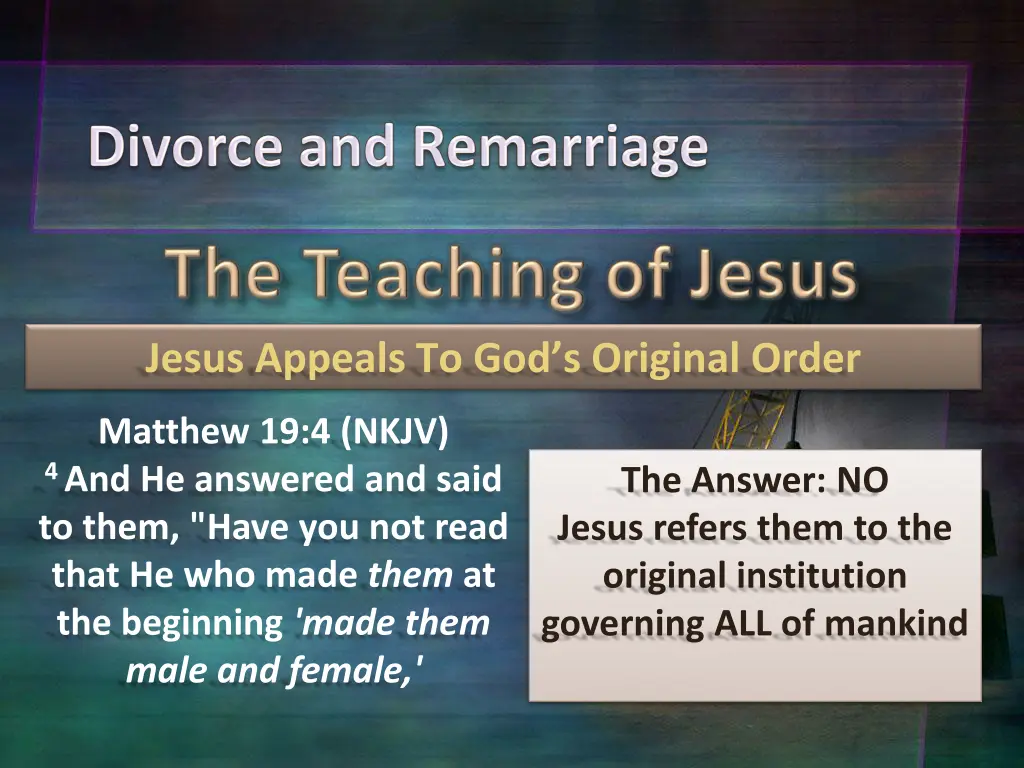 jesus appeals to god s original order
