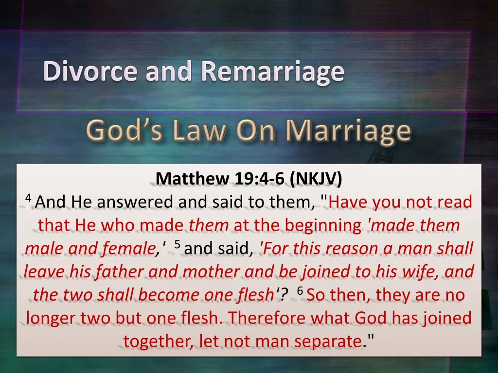 matthew 19 4 6 nkjv