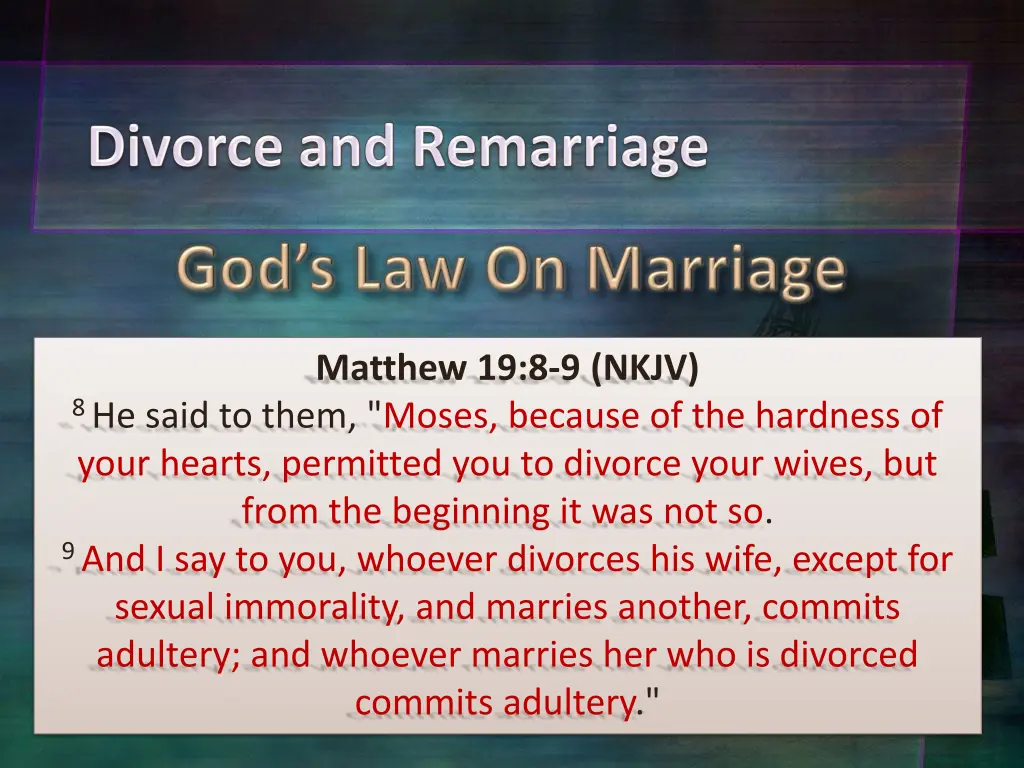 matthew 19 8 9 nkjv