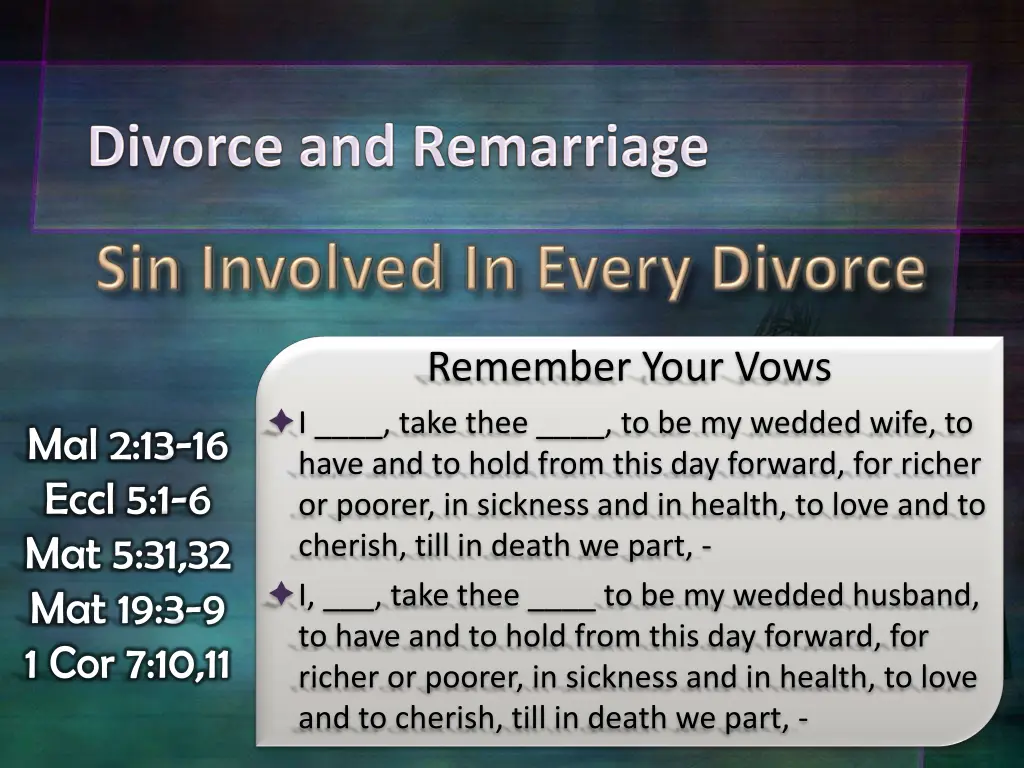remember your vows i take thee to be my wedded