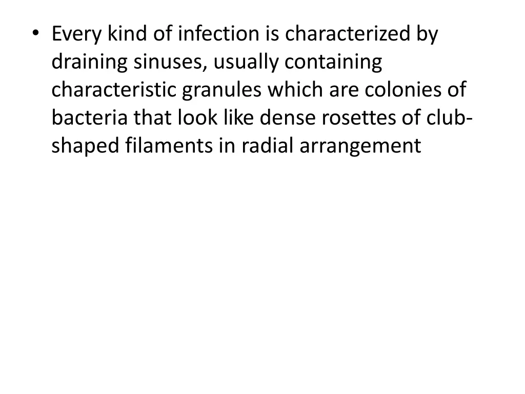 every kind of infection is characterized