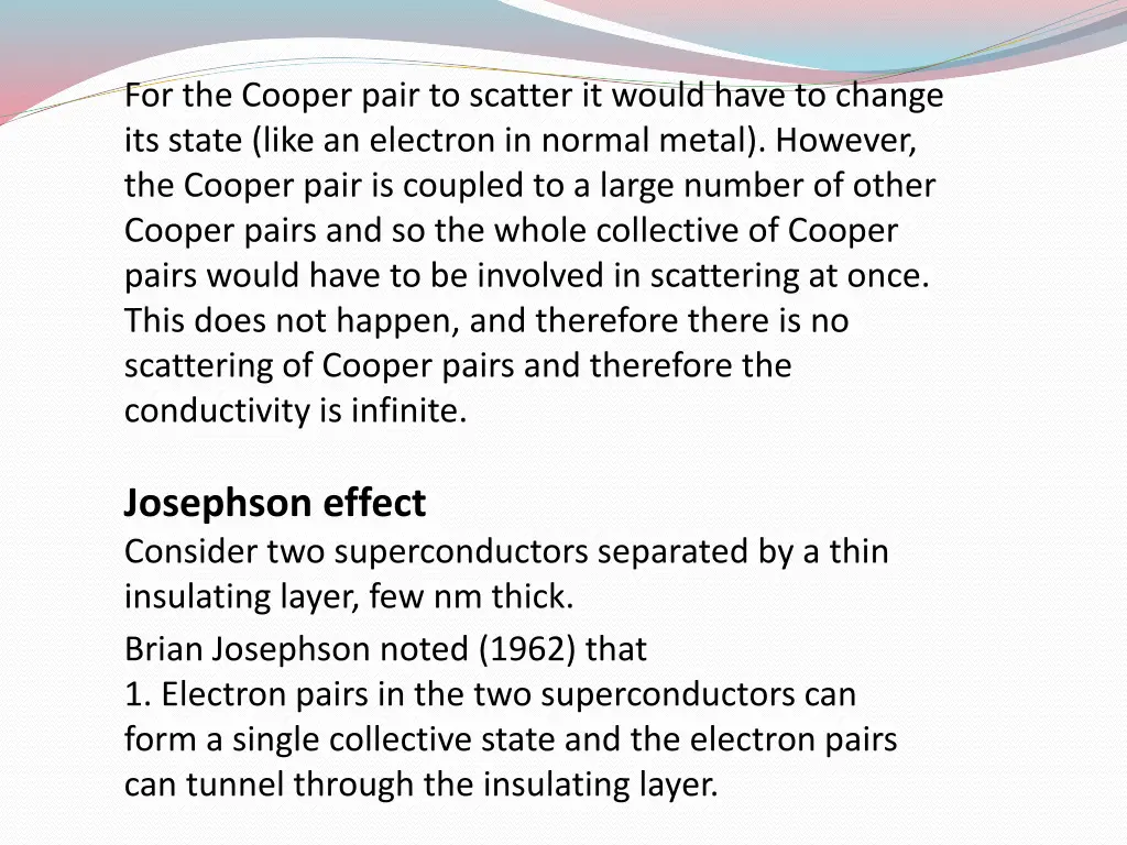 for the cooper pair to scatter it would have