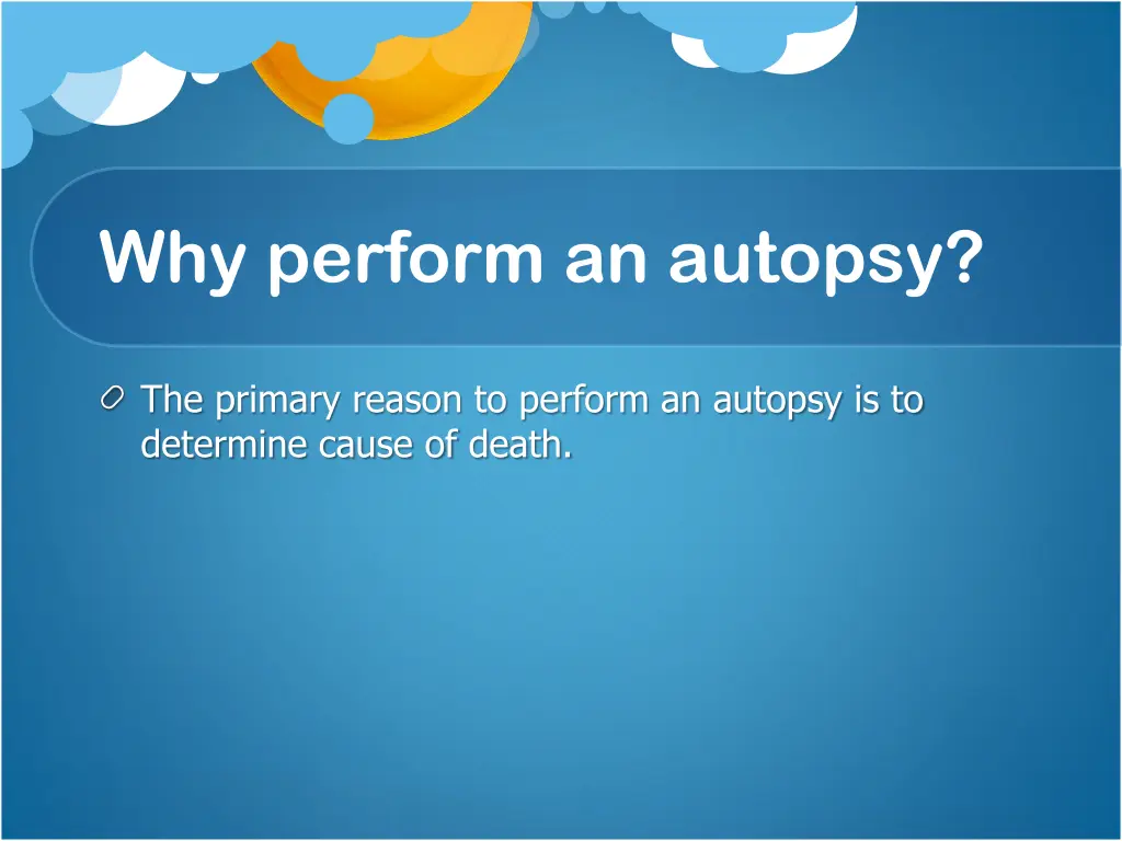 why perform an autopsy