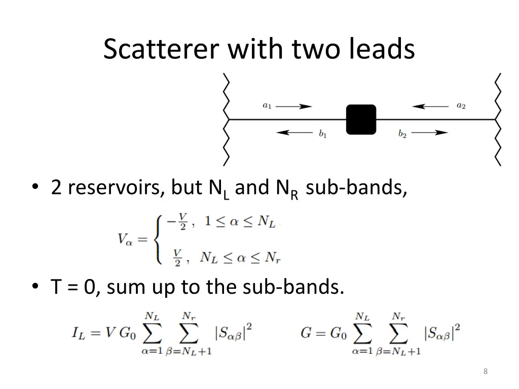 scatterer with two leads