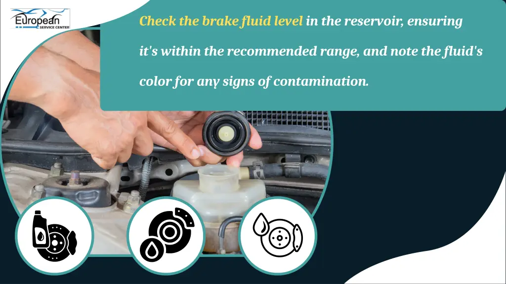 check the brake fluid level in the reservoir