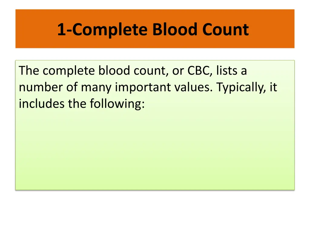 1 complete blood count