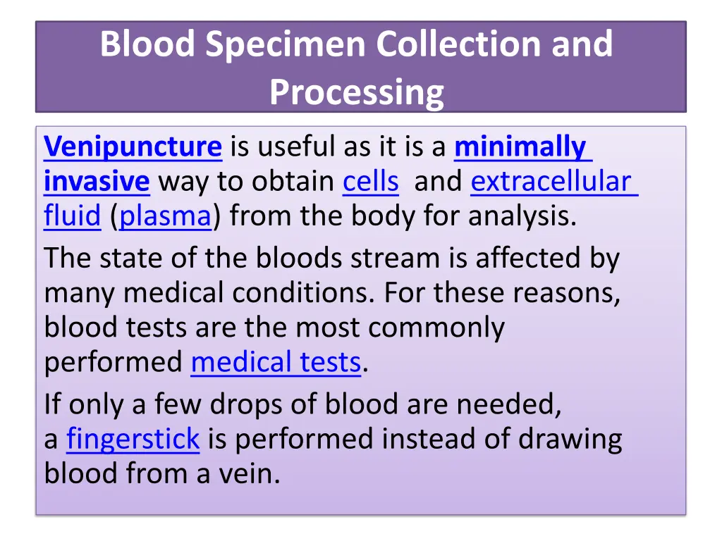 blood specimen collection and processing
