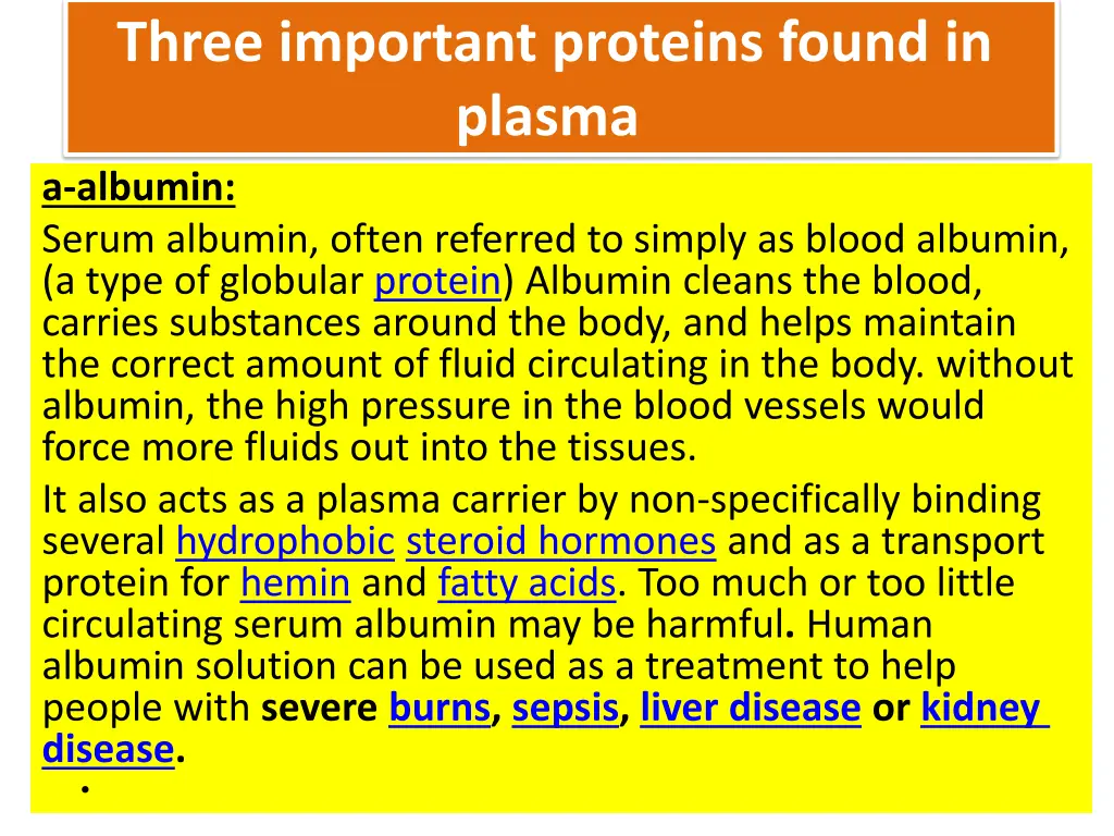 three important proteins found in plasma