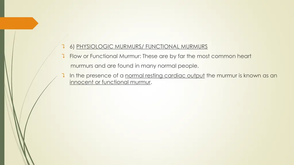 6 physiologic murmurs functional murmurs