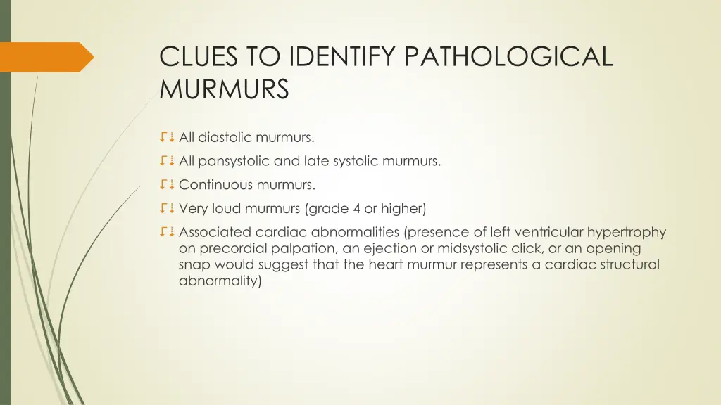 clues to identify pathological murmurs