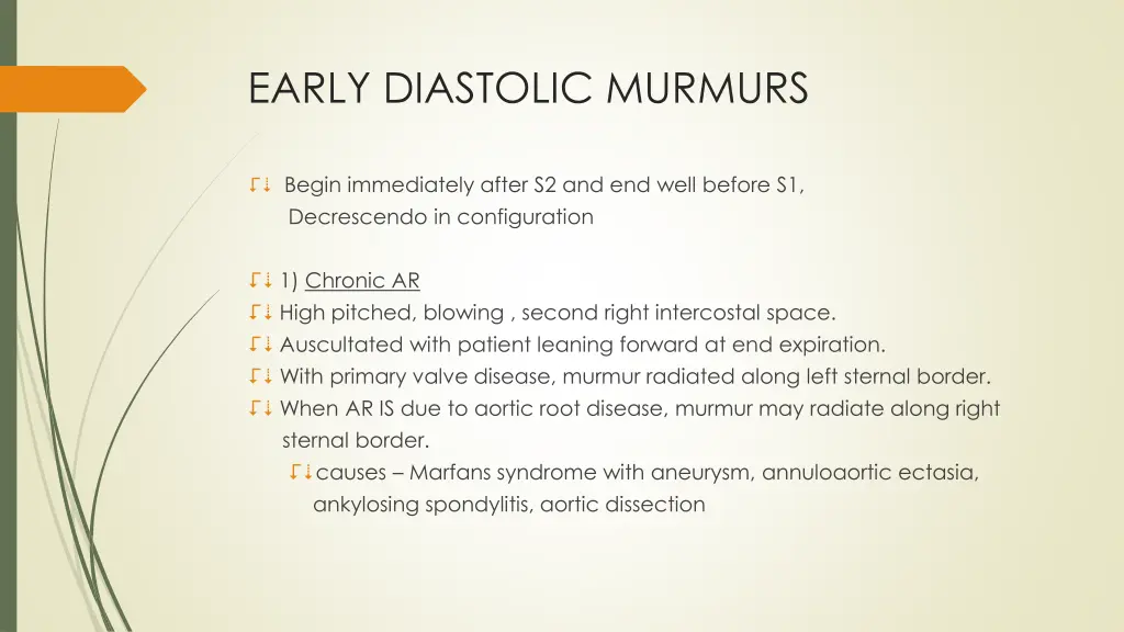 early diastolic murmurs