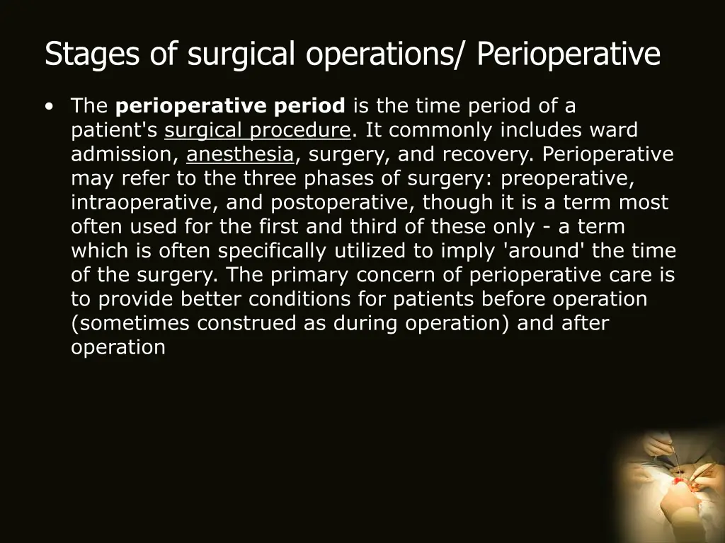 stages of surgical operations perioperative